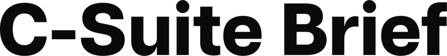 C-Suite Brief